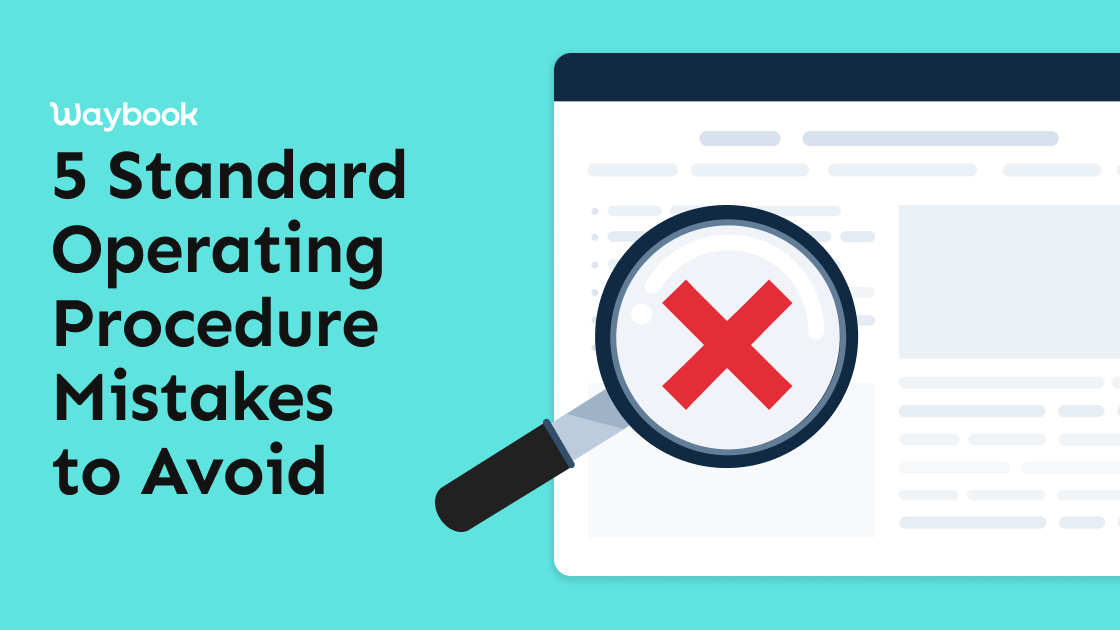 Top 5 Standard Operating Procedure Mistakes to Avoid